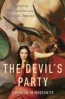 The Devil's Party : Satanism in Modernity - Book