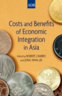 Costs and Benefits of Economic Integration in Asia - eBook