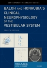 Baloh and Honrubia's Clinical Neurophysiology of the Vestibular System, Fourth Edition - eBook