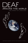Deaf around the World : The Impact of Language - eBook