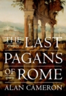 The Last Pagans of Rome - eBook