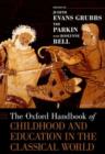 The Oxford Handbook of Childhood and Education in the Classical World - Book