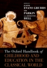 The Oxford Handbook of Childhood and Education in the Classical World - eBook
