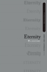 Eternity : A History - Book