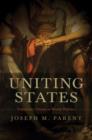 Uniting States : Voluntary Union in World Politics - Book