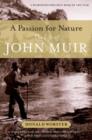 A Passion for Nature : The Life of John Muir - Book