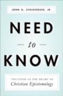 Need to Know : Vocation as the Heart of Christian Epistemology - Book