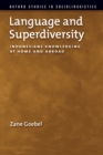Language and Superdiversity : Indonesians Knowledging at Home and Abroad - Book