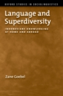 Language and Superdiversity : Indonesians Knowledging at Home and Abroad - eBook