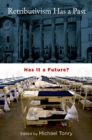 Retributivism Has a Past : Has It a Future? - eBook