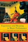 Experience and Meaning in Music Performance - Book