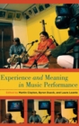 Experience and Meaning in Music Performance - Book