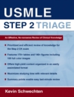 USMLE Step 2 Triage : An Effective No-nonsense Review of Clinical Knowledge - eBook