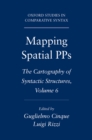 Mapping Spatial PPs : The Cartography of Syntactic Structures, Volume 6 - eBook
