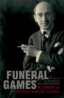 Funeral Games in Honor of Arthur Vincent Louri? - eBook