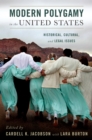 Modern Polygamy in the United States : Historical, Cultural, and Legal Issues - eBook