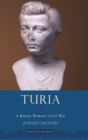 Turia : A Roman Woman's Civil War - Book