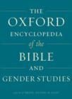 The Oxford Encyclopedia of the Bible and Gender Studies - Book