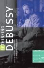 Rethinking Debussy - eBook