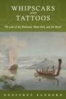 Whipscars and Tattoos : The Last of the Mohicans, Moby-Dick, and the Maori - eBook