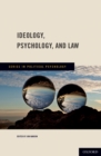 Ideology, Psychology, and Law - eBook