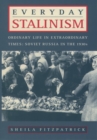 Everyday Stalinism : Ordinary Life in Extraordinary Times: Soviet Russia in the 1930s - eBook