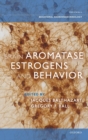 Brain Aromatase, Estrogens, and Behavior - Book