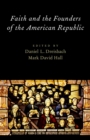 Faith and the Founders of the American Republic - eBook