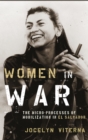Women in War : The Micro-processes of Mobilization in El Salvador - Book