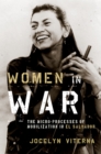 Women in War : The Micro-processes of Mobilization in El Salvador - eBook