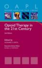 Opioid Therapy in the 21st Century - Book