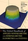 The Oxford Handbook of Applied Nonparametric and Semiparametric Econometrics and Statistics - Book