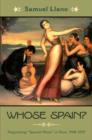 Whose Spain? : Negotiating Spanish Music in Paris, 1908-1929 - Book