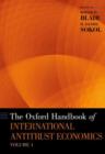 The Oxford Handbook of International Antitrust Economics, Volume 1 - Book
