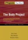 The Body Project : A Dissonance-Based Eating Disorder Prevention Intervention - Book