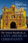 The Oxford Handbook of Latin American Christianity - Book