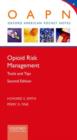 Opioid Risk Management : Tools and Tips - Book