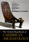 The Oxford Handbook of Caribbean Archaeology - eBook