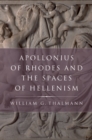 Apollonius of Rhodes and the Spaces of Hellenism - eBook