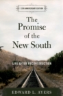 The Promise of the New South : Life After Reconstruction - 15th Anniversary Edition - eBook