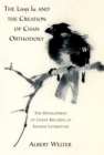 The Linji Lu and the Creation of Chan Orthodoxy : The Development of Chan's Records of Sayings Literature - eBook