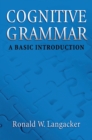 Cognitive Grammar : A Basic Introduction - eBook