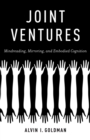 Joint Ventures : Mindreading, Mirroring, and Embodied Cognition - eBook