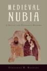 Medieval Nubia : A Social and Economic History - Book