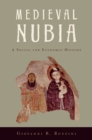 Medieval Nubia : A Social and Economic History - eBook