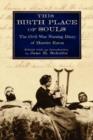 This Birth Place of Souls : The Civil War Nursing Diary of Harriet Eaton - Book