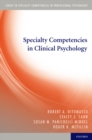 Specialty Competencies in Clinical Psychology - eBook