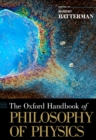 The Oxford Handbook of Philosophy of Physics - eBook