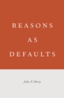 Reasons as Defaults - eBook