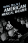 Irving Berlin's American Musical Theater - eBook